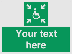 Custom sign safe condition evacuation temporary refuge